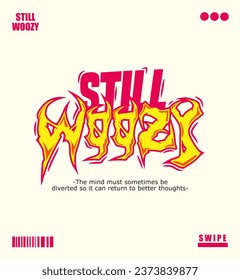 Design Abstract Graffiti Style Font Lettering Vector Illustration Art, For Tshirt, Hoodie, and poster	