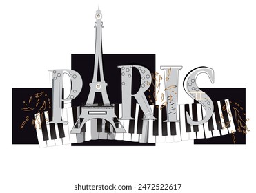 Design with abstract lettering Paris and the Eiffel tower, piano and floral pattern. Hand drawn vector illustration.