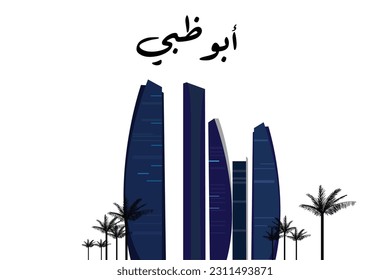 Design of Abu Dhabi towers with (Abu Dhabi) city Arabic calligraphy written 