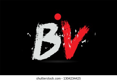 Design of alphabet letter combination BV B V on black background with grunge texture and white red color suitable as a logo for a company or business