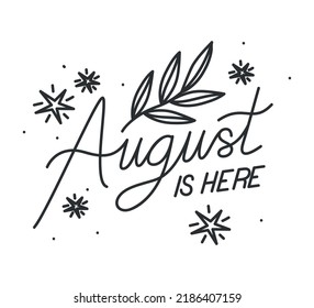 design of august is here lettering