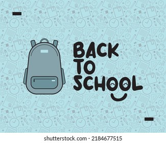 Design von "Zurück zur Schule" Hintergrund für Schulbanner, digitale Einladungen, Schulbroschüren, Plakate usw. mit hellblauem Hintergrund, Schultaschen-Aufkleber und Schulelementmuster.