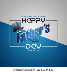 Design, background with 3d texts, top hat, eyeglasses, and mustache for Father's day celebration event; Vector illustration