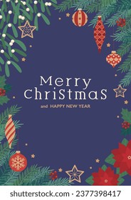 Design background frame decorated with Christmas ornaments, fir tree, mistletoe and poinsettia	

