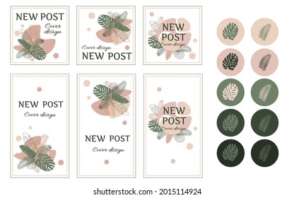 Design backgrounds for social media posts, stories and icons with tropical plants. Green, soft pink and beige  colors. Vector illustration.
