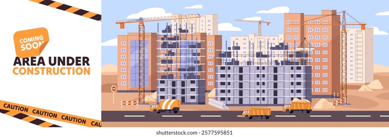 Design of banner with area under construction. Template with building site of multi storey houses, cranes. New multistory apartments, incomplete high rise block of flats. Flat vector illustration