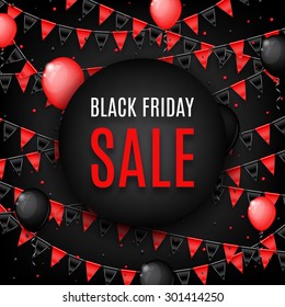 Design of banner of Black Friday sale. Vector background of sale with photorealistic garland with flags, balloons and place for text.