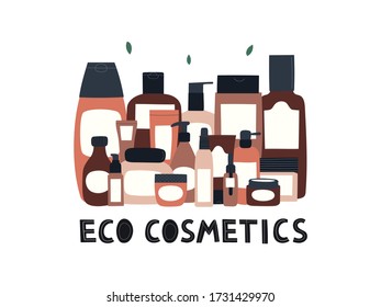 Design for banner or card with empty and clean brown containers: bottles, spray, cream jar, tube and text Eco cosmetics. Cosmetology and dermatology concept. Hand drawn vector Illustration.