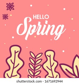 Design banner with hello spring logo. Card for spring season with white frame and herb. Promotion offer with spring plants, leaves and flowers decoration. spring sale. flat illustration.