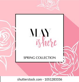 Design banner with lettering spring is here logo. Pink Card for spring season with black frame and wthite roses. Promotion offer with spring roses flower decoration. Vector eps10