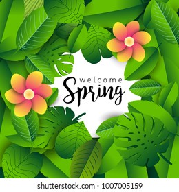 Design banner with lettering design welcome spring. Card for spring season with white green tropical leaves and floral. Promotion offer with spring plants, leaves and flowers decoration. Vector