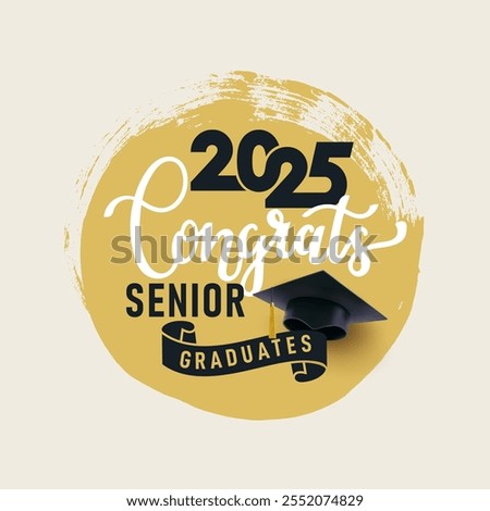Design banner Senior class of 2025. Template senior class t-shirt, graduate shirt, poster, card, social media. Graduate saying, high school shirt, university T-shirt. Vector illustration