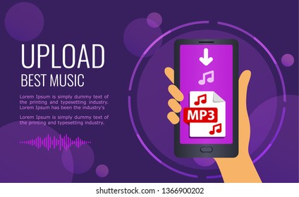 Design banner - Upload best music. Mobile phone in hand, screen with a music file on ultraviolet background.