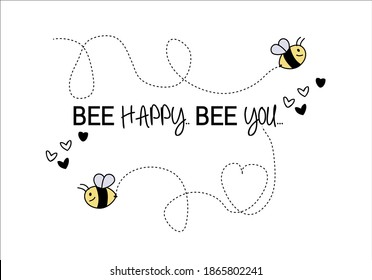 design bee happy and bee you margarita mariposa stationery,mug,t shirt,phone case fashion slogan style spring summer sticker and etc fashion