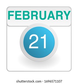 Design calendar icon in trendy style. Daily sign of the calender for web site design, logo, app, UI/UX. Vector illustration symbol of a calendar. Winter February 21