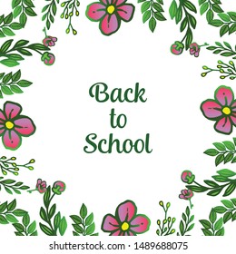 Design card back to school, student, book, with texture of leaf flower frame. Vector