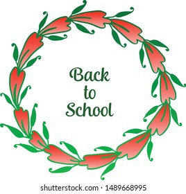 Design card back to school, with texture of green leafy flower frame beautiful. Vector