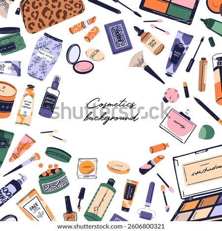 Design of card with lettering in round border from beauty products. Template with circle frame from decorative and skin care cosmetics. Layout with makeup, visage accessories. Flat vector illustration