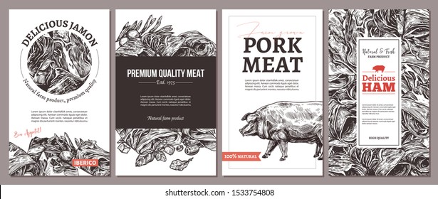 Design of cards, posters, labels or tags for meat farm natural products. Templates with jamon, ham, pork with hand drawn greenery and vegetables. Layouts with sketch illustrations