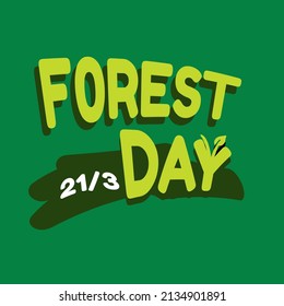 Design for celebrating International Day of Forest, march 21th in vector Illustration.