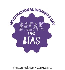 Design for celebrating Womens Day campaign BreakTheBias