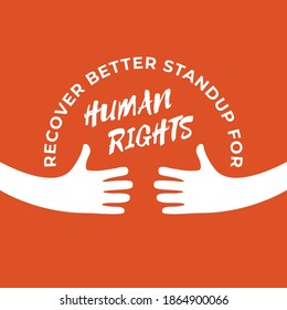 Design for celebration the Human Rights Day with recover better - stand up for human right theme. Web banner for social equality.