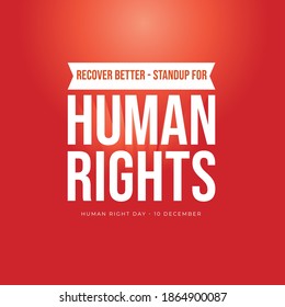 Design for celebration the Human Rights Day with recover better - stand up for human right theme. Web banner for social equality.