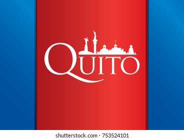Design of the city of QUITO with blue and red flag and skyline city in the background. Quito is the capital of the Republic of Ecuador