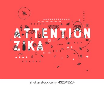 Design concept epidemic of attention zika. Modern line style illustration.  Easy to edit.