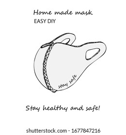 Design concept of Medical information poster with text Stay healthy and safe Home made face pollution textile mask. Hand drawn line icon. Minimalistic style. Vector Illustrations.