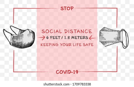 Design concept of Medical, social agitational poster against coronavirus epidemic with text Stop Covid-19 Social distance Keeping your life safe Sketch style Vector