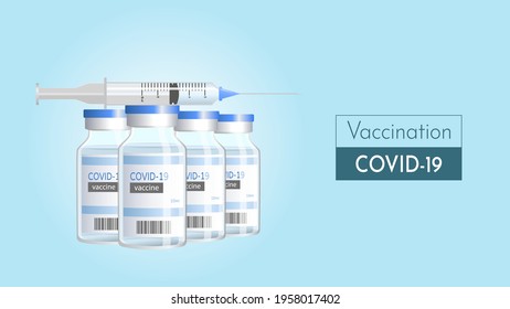 Design for coronavirus vaccine vector background. Picture of vaccine bottles and syringe injection tool for Covid-19 vaccination. Vector image.