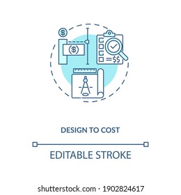 Design to cost concept icon. Cost reduction strategy idea thin line illustration. Service quality improving. Increase product quality. Vector isolated outline RGB color drawing. Editable stroke