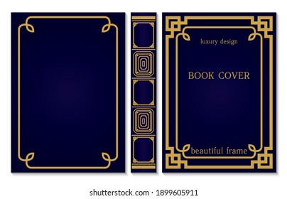 Design of the cover and spine of the book. Gold art deco style frame on dark blue background. Border design for certificates and diploma. Geometric old framework. Vector illustration