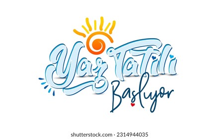 It is a design created with sun and heart icons. It says Starting Summer Holiday. yaz tatili basliyor