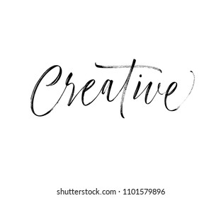 Design of creative phrase. Ink illustration. Modern brush calligraphy. Isolated on white background. 