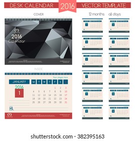 Design Desk Calendar 2016. Vector Templates all months. Polygonal shape, laconic strict design.