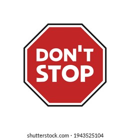 Design of don't stop sign
