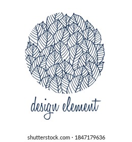 Design element in a circle. Hand drawn contours of the leaves. Floral composition with foliage. Ink drawing.