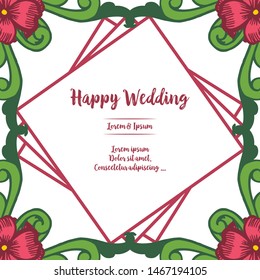 Design element floral frame, various branches leaf, template of card happy wedding. Vector