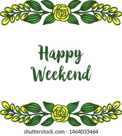 Design element isolated on white background, various shape frame, leaf floral blossom, happy weekend. Vector