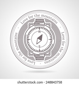 Design elements with gray vintage line style round compass. Logo. Abstract vector illustration for rock climbing with words Love For The Mountains for some business or website. Logotype