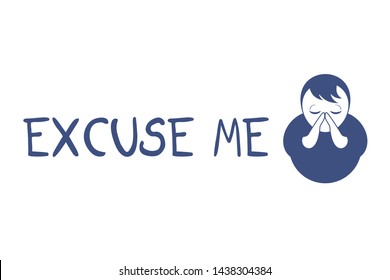 design of excuse me message