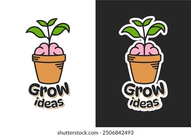 A design featuring a brain in a pot with a growing plant, accompanied by the text grow ideas.