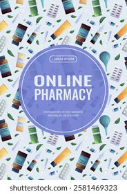 Design of a flyer for an online pharmacy, medicine. Medications, tablets, capsules, sprays, drops. Vector illustration in A4 format for posters, banners, covers, flyers, and advertisements.