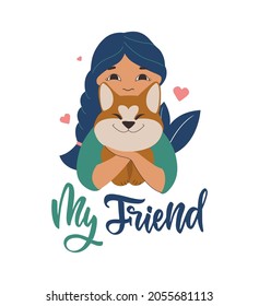 The design girl and funny dog is good for world pet day. This is Akita with quote, my friend for cards, poster, sticker, logo. The vector illustration