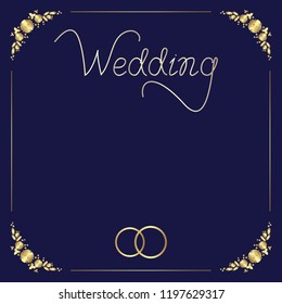 Design of a golden floral frame, hand lettering and two rings.