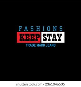 design graphic keep stay vector art