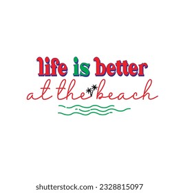 DESIGN GRAPHIC LIFE IS BETTER VECTOR