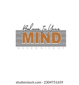 design graphic quote belive mind art vector